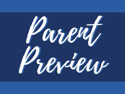 Parent Previews .